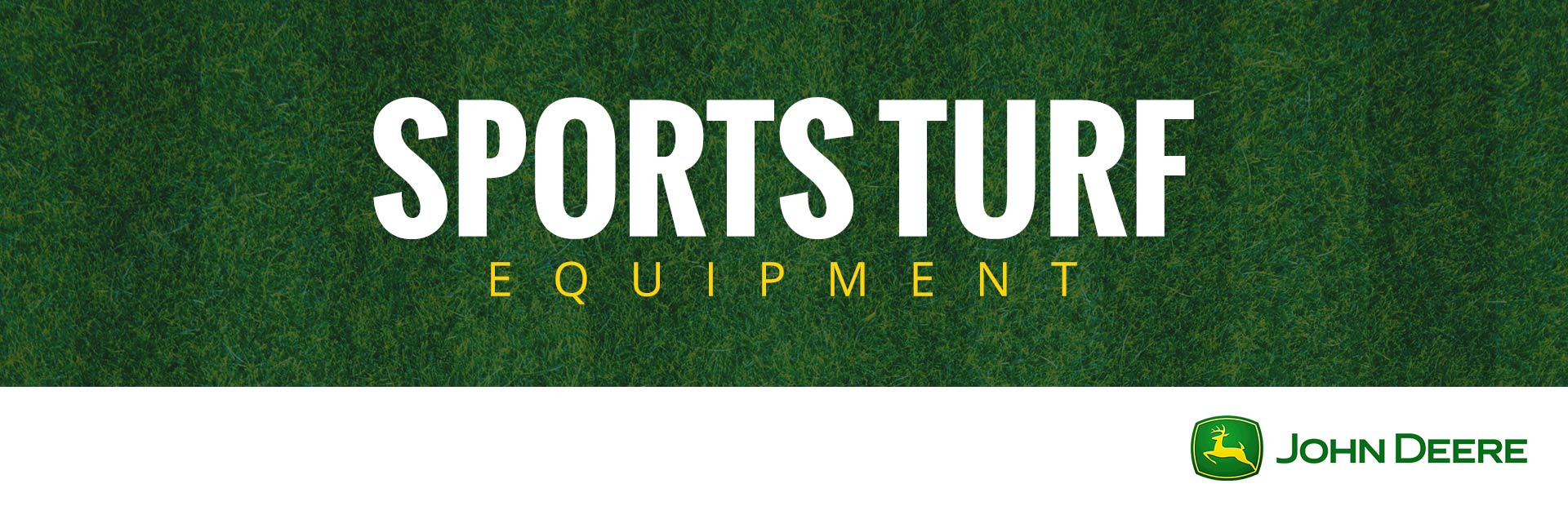 John Deere: Sports Turf Equipment